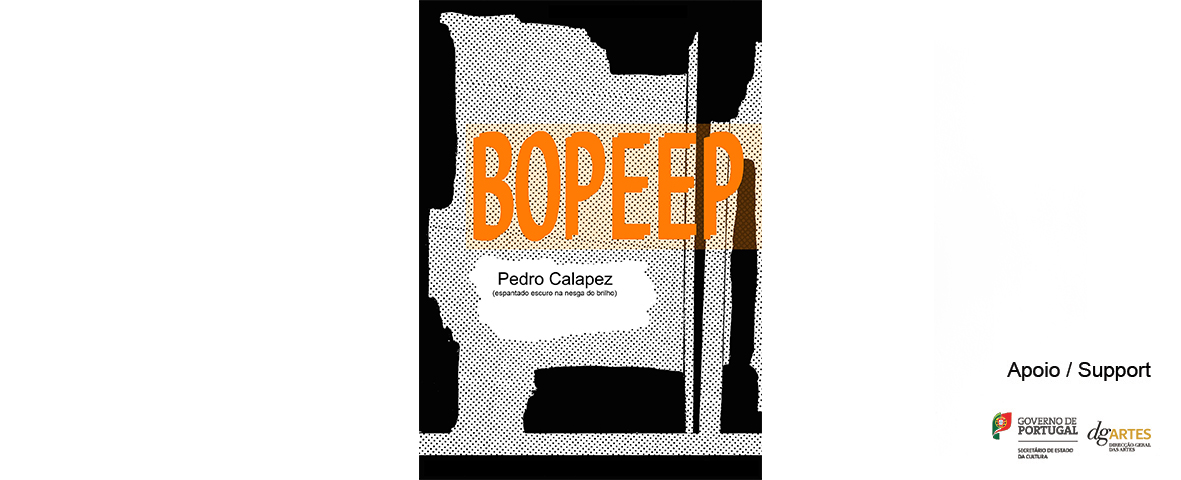 Pedro Calapez, BOPEEP